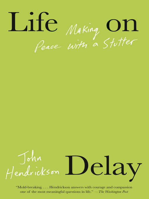 Title details for Life on Delay by John Hendrickson - Available